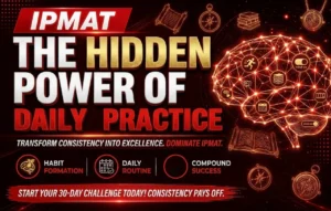 The Hidden Power of Daily Practice for IPMAT Success